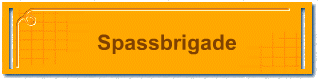 Spassbrigade